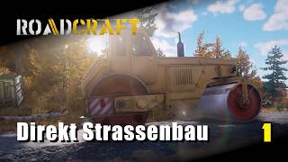 Straßenbau direkt am Anfang? | RoadCraft | Ep. 1