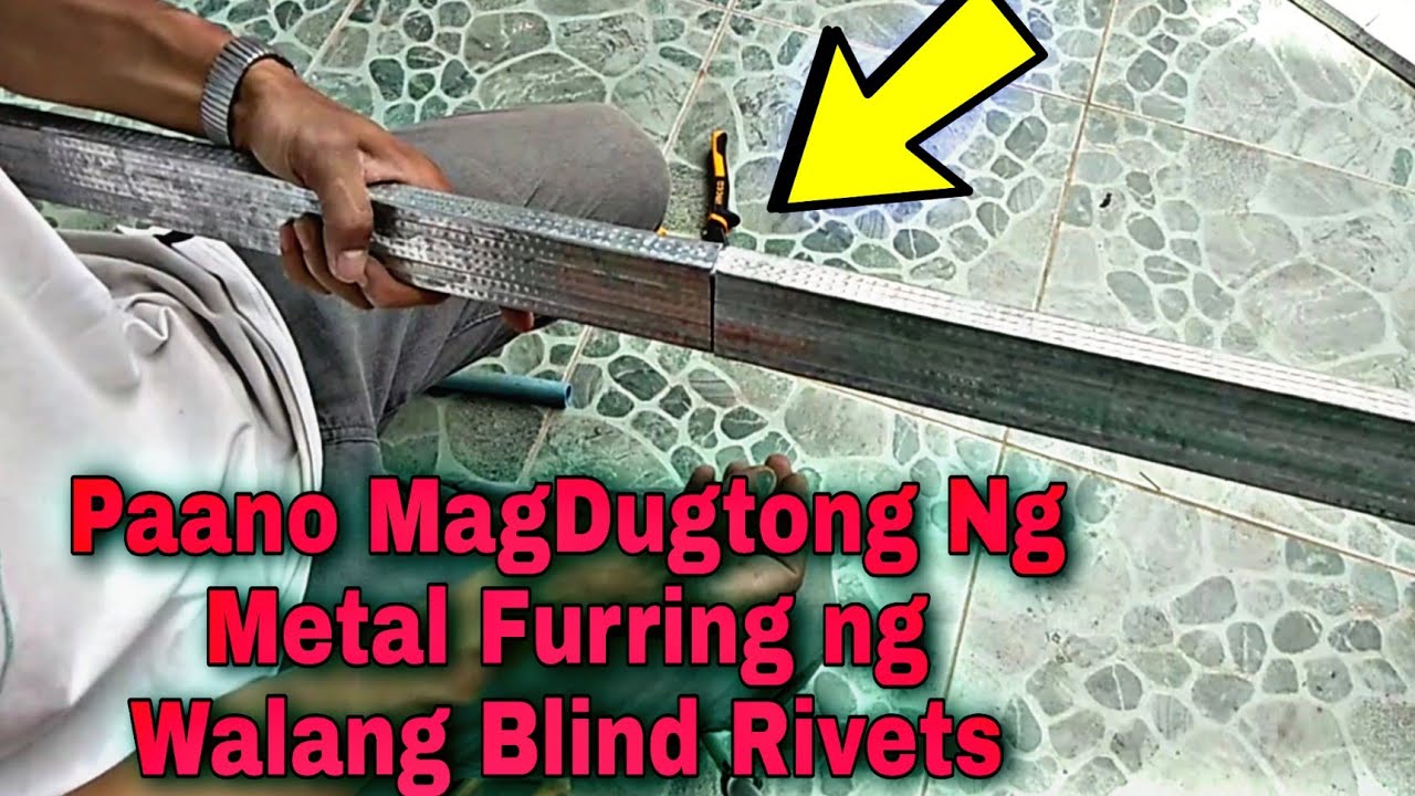 Paano Mag Dugtong Ng Metal Furring ng Di Ginagamitan Ng Rivets YouTube