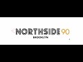 Northside 90 / Trevor Guthrie
