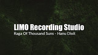 Hanu Dixit - Raga Of Thousand Suns (No Copyright Music)