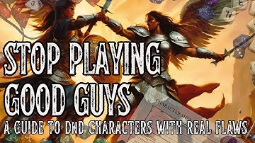 Stop Playing Good Guys: A Guide to Evil D&D Characters with Real Flaws