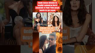 Dedikodular Doğru Çıktı Nesrin Cavadzadenin Set Aşkı Gerçek Oldu