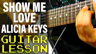 How To Play Show Me Love (feat. Miguel) by Alicia Keys (Guitar Lesson)