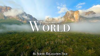 Around The World 4K  Scenic Relaxation Film With Calming Music