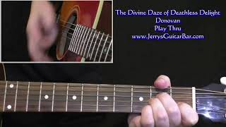 Donovan The Divine Daze Of Deathless Delight | Guitar Play Thru
