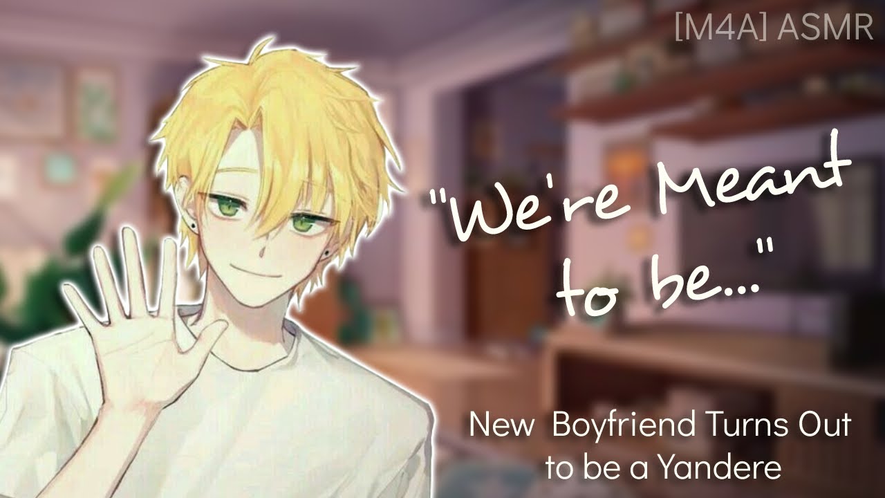 New Boyfriend Turns Out to be a Yandere [ASMR] [Yandere] [M4A]