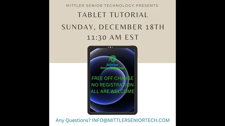Tablet Tutorial | December 18, 2022
