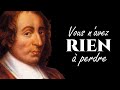 PASCAL Le Pari PASCAL Le Pari