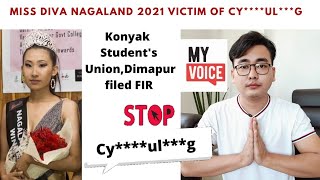 Miss Diva Nagaland 2021 Victim of Cy****ul***g