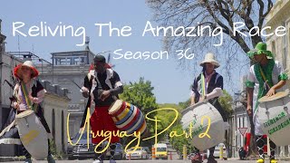 Walk to the Beat of Your Own Drum | Reliving the Race: Uruguay Part 2 | The Amazing Race S36 Ep7