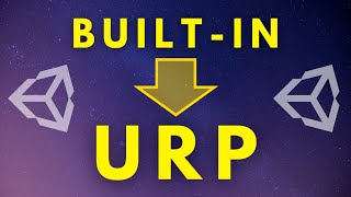 Converting a Project to URP (Unity Tutorial)