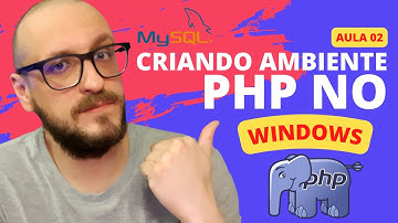 Criando ambiente PHP no windows#02 - Instalando o PHP