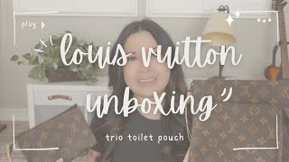 Louis Vuitton Unboxing:  Trio Toilet Pouch (It's Back!)