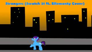 Scratch 21 ft. Eilemonty - Strangers (Banquo Cover)