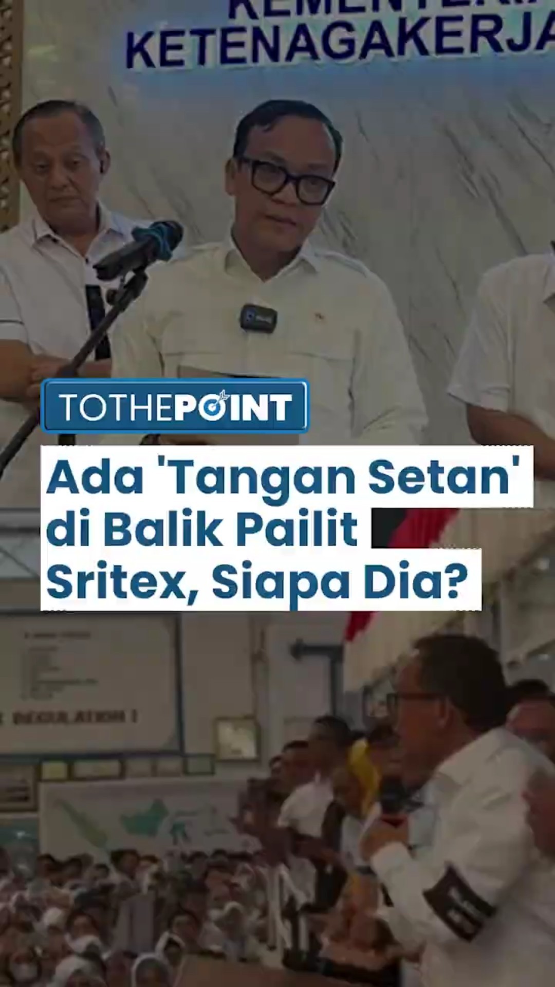 Wamenaker Immanuel Ebenezer Menduga Ada 'Tangan Setan' dalam Pailitnya PT Sritex, Siapa Dia?