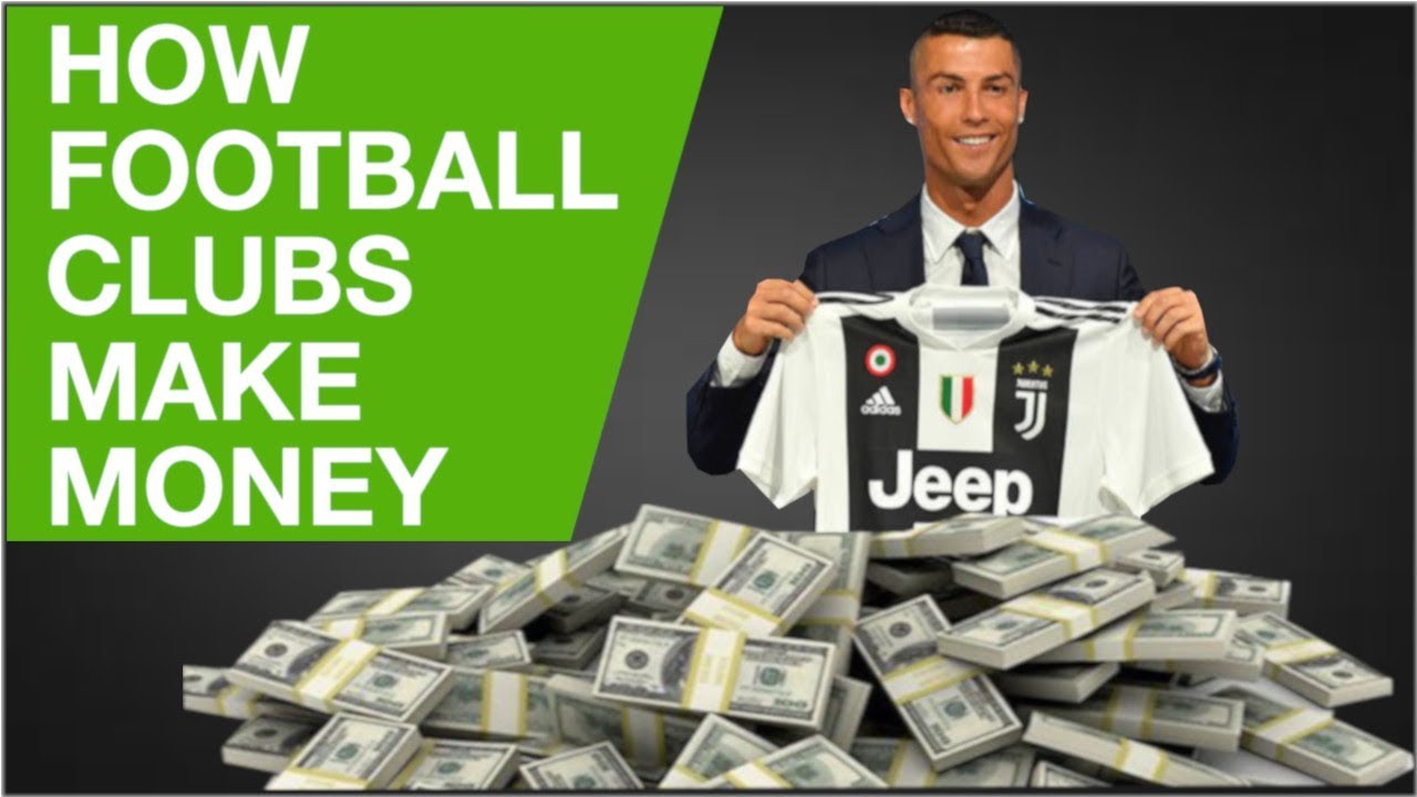 do football clubs make money