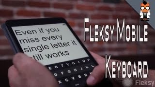 Fleksy Mobile Keyboard Lets You Type without Looking