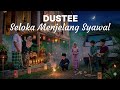 DUSTEE – Seloka Menjelang Syawal | Lagu Raya Nostalgia Kampung 80an 90an #laguraya #lagurayabaru