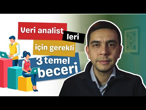 Veri Analistleri İçin Gerekli 3 Beceri