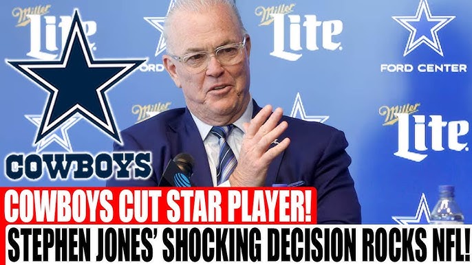 🚨BREAKING! COWBOYS CUT STAR PLAYER! STEPHEN JONES DROPS SHOCKING  DECISION—NFL FANS STUNNED! 🏈 - YouTube