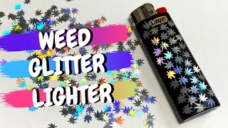 I think lighter customizations are one of my fave stoner crafts, so
i'm super excited to show you how decorate a plain bic with
holographic weed gl...