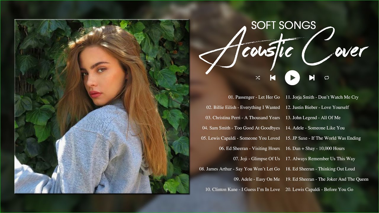 Best Acoustic Soft Songs 2022 🥑 Passenger, Billie Eilish, John Legend, James Arthur, Ed Sheeran