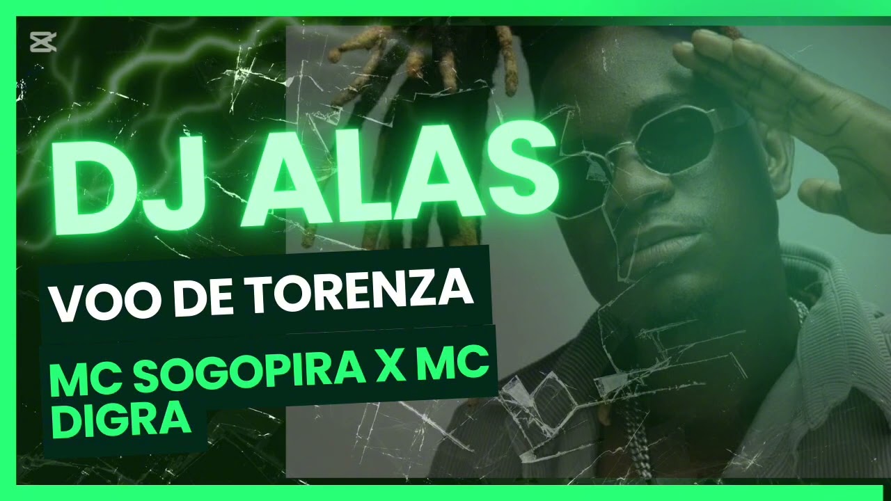 DJ ALAS VOO DE TORENZA MC SOGOPIRA x MC DIGRA 
