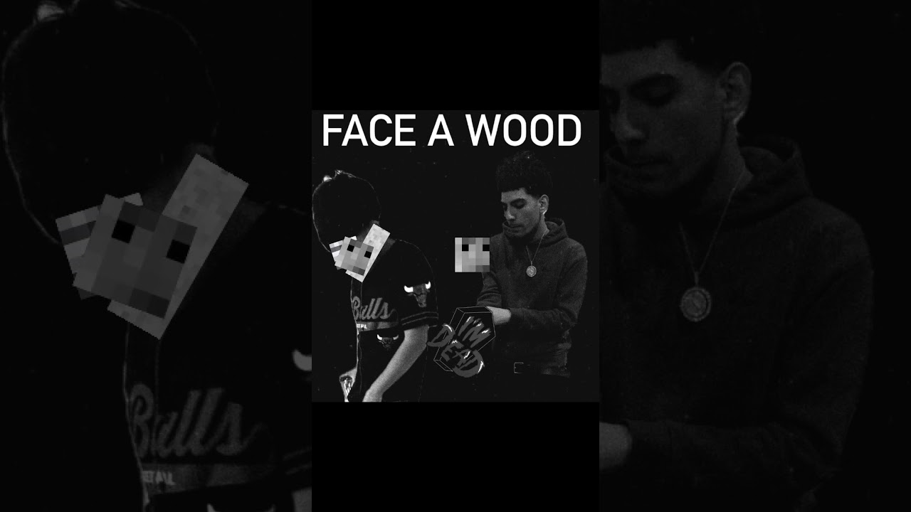 Face A Wood (Feat.) Lil Sulah 