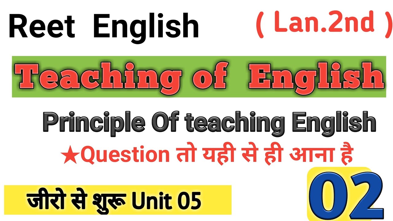 Teaching Of English Class 2 || Principle of Teaching english || Both ...