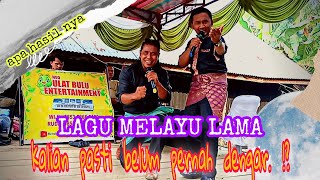 Lagu Melayu Zaman Dahulu Tapi Masih Enak Didengar  _ Dibawakan Oleh Grub Melayu Neo Ulat Bulu