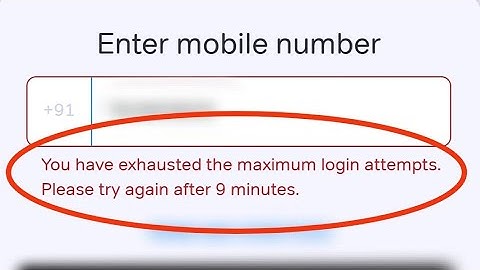 Airtel Thanks Fix You Have Exhausted The Maximum Login Attempts Please Try Again After 5 Minutes.