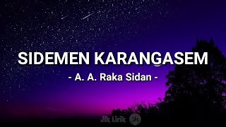 Sidemen Karangasem - A. A. Raka Sidan (lirik)