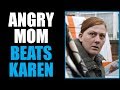 r/ProRevenge | Mom TAKES DOWN An Arrogant Karen