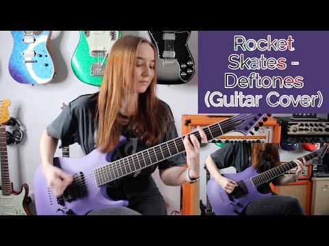 Rocket Skates - Deftones (Guitar Cover)