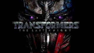 Steve Jablonsky - Transformers 5: The Last Knight - Full Official Soundtrack [HD]