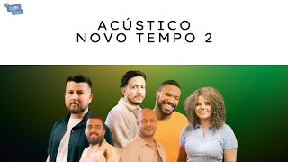 ACÚSTICO NOVO TEMPO 2 NO CLUBE DA MÚSICA