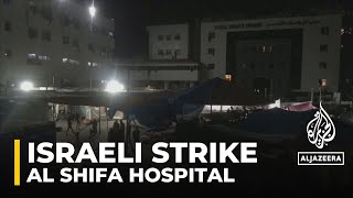 Major explosion reported near Al Shifa hospital in Gaza where thousands of people are sheltering