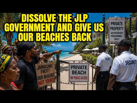 ANGRY JAMAICANS 🇯🇲 PROTEST AFTER BEING DENIED ACCESS TO THEIR OWN BEACHES | PM IN DEEP TROUBLE 