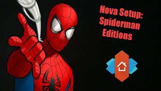 Nova Setup|Spiderman Edition|#5 screenshot 5