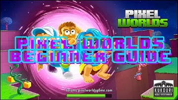 Pixel Worlds - Getting started (Beginner