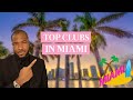 Best Nightclubs in Miami | 2021 Pandemic Edition