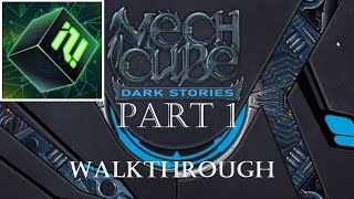 M-Cube 2  Mech Cube Dark Stories  walkthrough Part 1