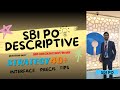 SBI PO DESCRIPTIVE STRATEGY❌️ SIDHA SELECTION VALI VIDEO✅️| अभी देख लो🔥 वरना देर हो जाएगी