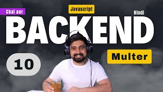 How to upload file in backend | Multer