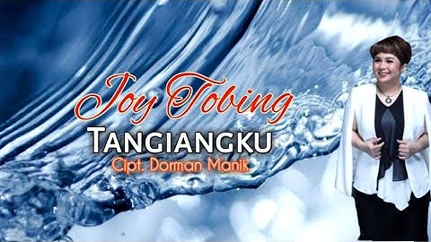 Joy Tobing - TANGIANGKU (Official Music Video)