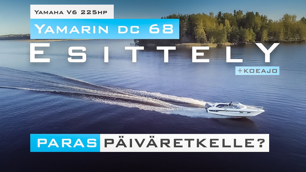 V6 PERKAA KUNNOLLA! | Veneen esittely ja koeajo | Yamarin 68 dc | Yamaha V6 225hp |
