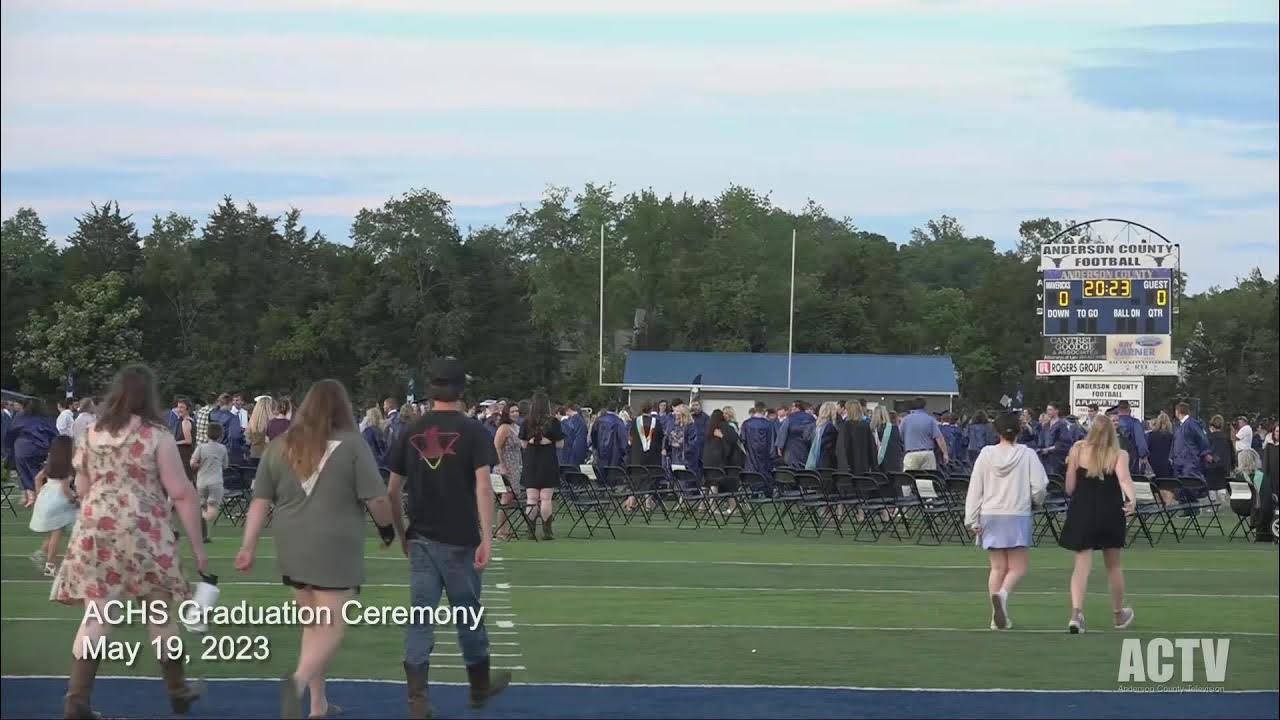 Anderson County High School Graduation Ceremony 2023 YouTube