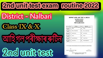 Class IX & X | 2nd Unit Test Exam routine 2022 | Nalbari District | HSLC 2023 | 2nd Unit Test 2022