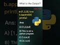 What is the Output of this python program 🐍👉#shorts #python #pythontutorial #programmer #fyp