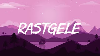 Burak Bulut & Kurtuluş Kuş & Mustafa Ceceli feat İrem Derici - Rastgele (Sözleri/Lyrics)Tüm Şarkilar